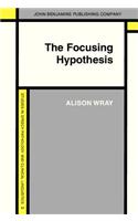 Focusing Hypothesis