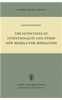 Intentions of Intentionality and Other New Models for Modalities
