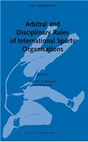 Arbitral and Disciplinary Rules of International Sports Organisations