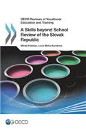 OECD Reviews of Vocational Education and Training A Skills beyond School Review of the Slovak Republic