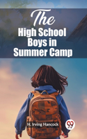 High School Boys in Summer Camp