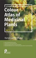 Colour Atlas of Medicinal Plants (Vol 2)