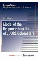 Model of the Response Function of Cuore Bolometers