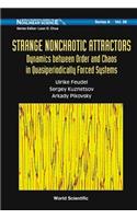 Strange Nonchaotic Attractors: Dynamics Between Order and Chaos in Quasiperiodically Forced Systems