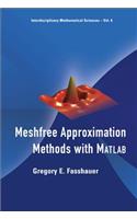 Meshfree Approximation Methods With Matlab (With Cd-rom)