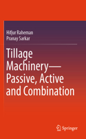 Tillage Machinery—Passive, Active and Combination