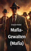 Mafia- Gewalten (Mafia)