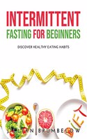 Intermittent Fasting for Beginners