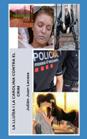 La Lluïsa I La Carolina Contra El Crim