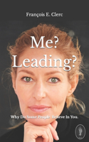 Me? Leading?