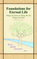Foundations for Eternal Life