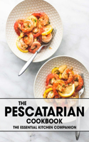 The Pescatarian Cookbook