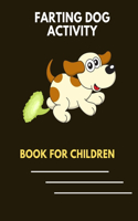 Farting dog activity book for children