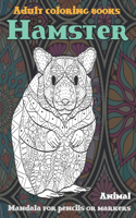 Adult Coloring Books Mandala for Pencils or Markers - Animal - Hamster