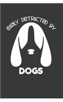 Easily Distracted by Dogs