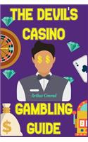 Devil's Casino Gambling Guide