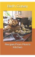 Recipes From Mom's Kitchen