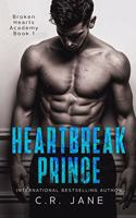 Heartbreak Prince: A Bully Romance(1 Broken Hearts Academy)