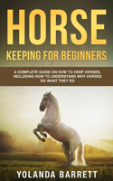 Horse Keeping For Beginners