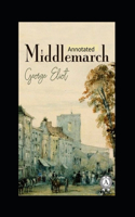 Middlemarch-Original Edition(Annotated)