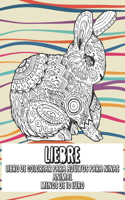 Libro de colorear para adultos para niñas - Menos de 10 euro - Animal - Liebre
