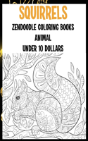 Zendoodle Coloring Books - Animal - Under 10 Dollars - Squirrels