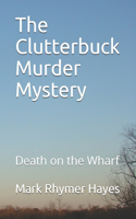 Clutterbuck Murder Mystery