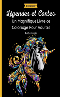 Légendes et Contes - Un Magnifique Livre de Coloriage Pour Adultes