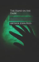 The Hand in the Dark