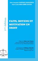 Faits, Moyens Et Motivation En Droit