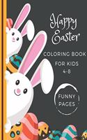 Happy Easter Coloring Book For Kids 4-8