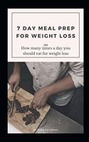 7 Day Meal Prep for Weight Loss