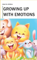 Growing up with emotions