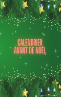 Noël à colorier: Calendrier Avant