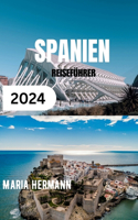 Spanien Reiseführer 2024