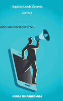 Organic Leads Secrets