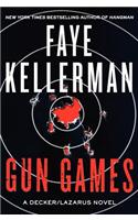 Gun Games: (20 Decker/Lazarus Novels)