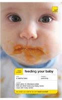 Teach Yourself Feeding Your Baby