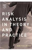 Risk Analysis in Theory and Practice