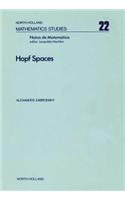 Hopf Spaces: (22 North-Holland Mathematics Studies)