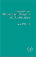 Advances in Planar Lipid Bilayers and Liposomes