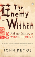 Enemy Within: A Short History of Witch-hunting
