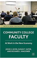 Community College Faculty: At Work in the New Economy