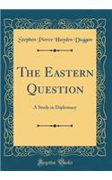 The Eastern Question