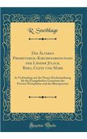 Die Älteren Presbyterial-Kirchenordnungen der Länder Jülich, Berg, Cleve und Mark