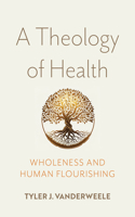 Theology of Health