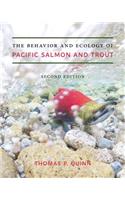 The Behavior and Ecology of Pacific Salmon and Trout