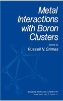 Metal Interactions with Boron Clusters