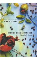 Gabriel García Márquez: The Early Years: The Early Years