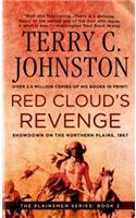 Red Cloud's Revenge: Showdown on the Northern Plains, 1867